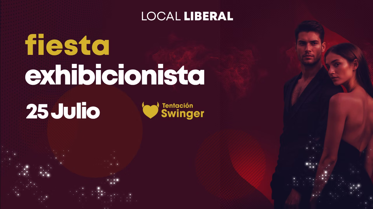 Fiesta Exhibicionistas en Tentación Swinger Torremolinos – evento temático de actitud, estilo y diversión